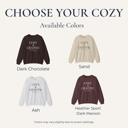 Cozy & Chaotic Crewneck Sweatshirt, Funny Mom Gift, Comfy Fall Pullover, Gift for Her